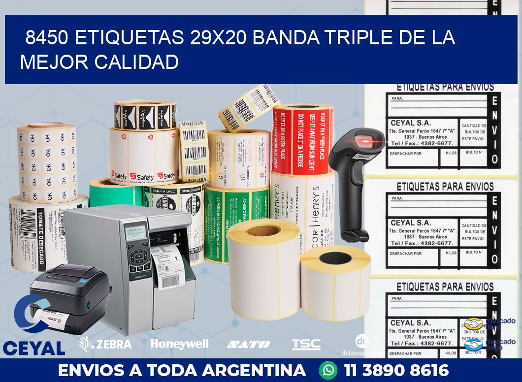 8450 ETIQUETAS 29X20 BANDA TRIPLE DE LA MEJOR CALIDAD