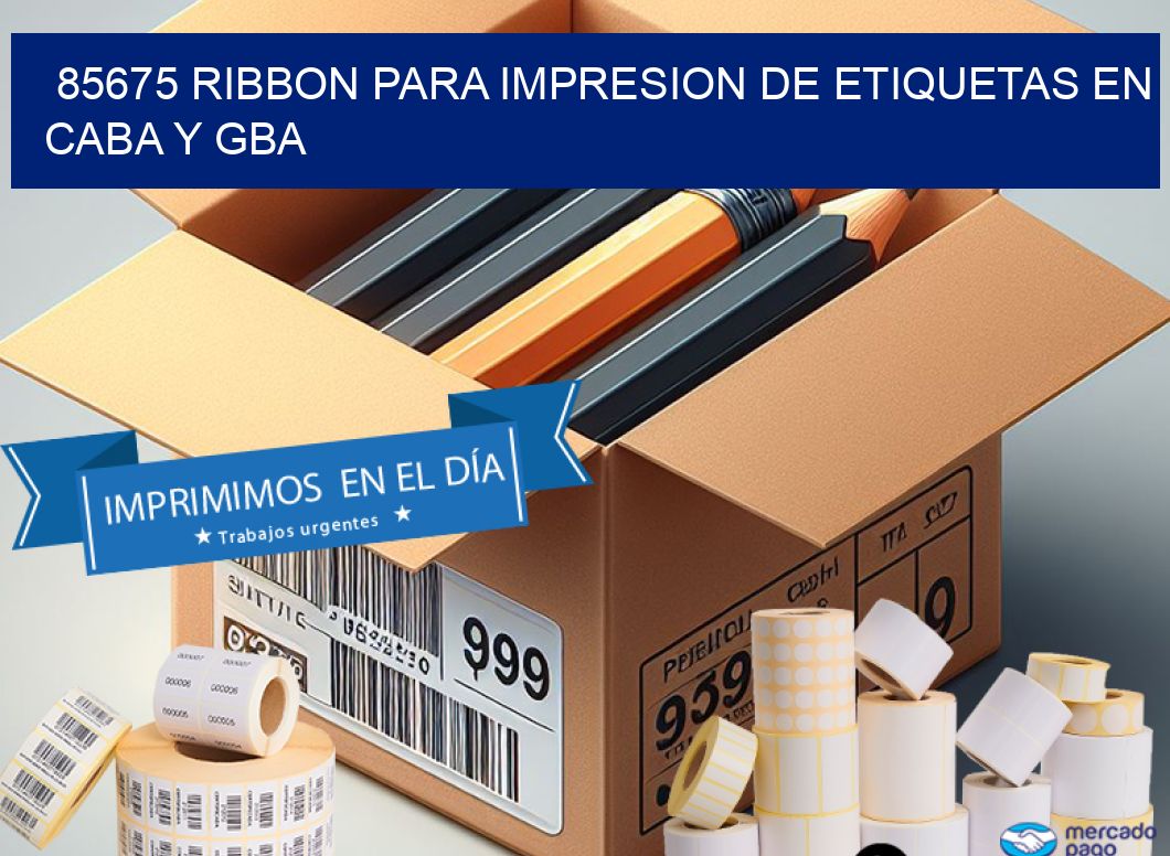 85675 RIBBON PARA IMPRESION DE ETIQUETAS EN CABA Y GBA