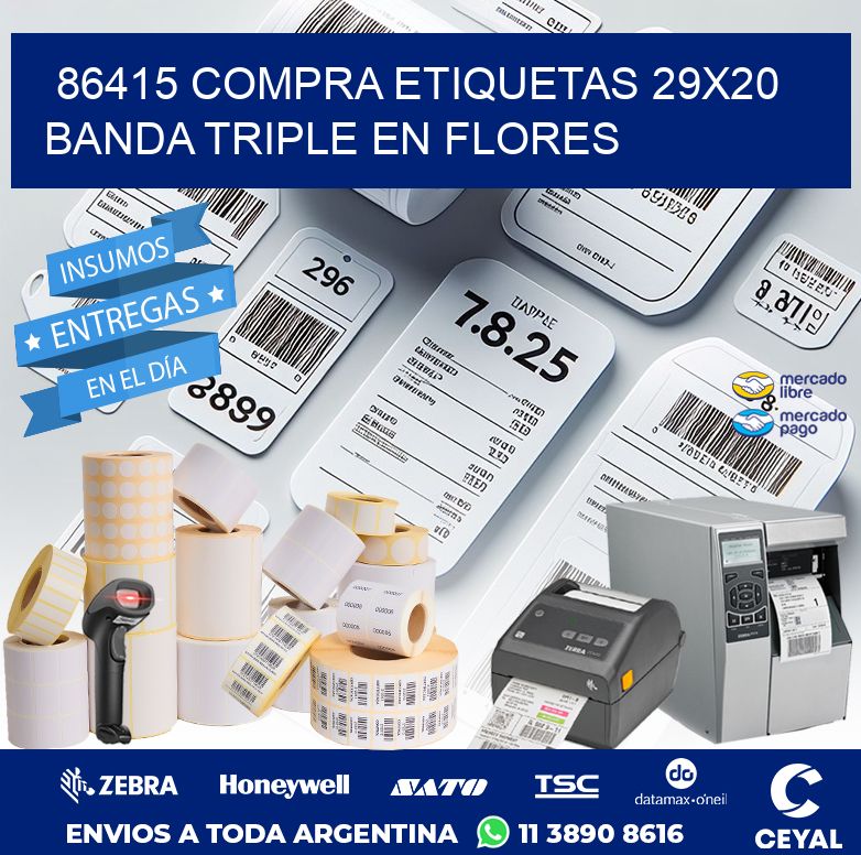 86415 COMPRA ETIQUETAS 29X20 BANDA TRIPLE EN FLORES
