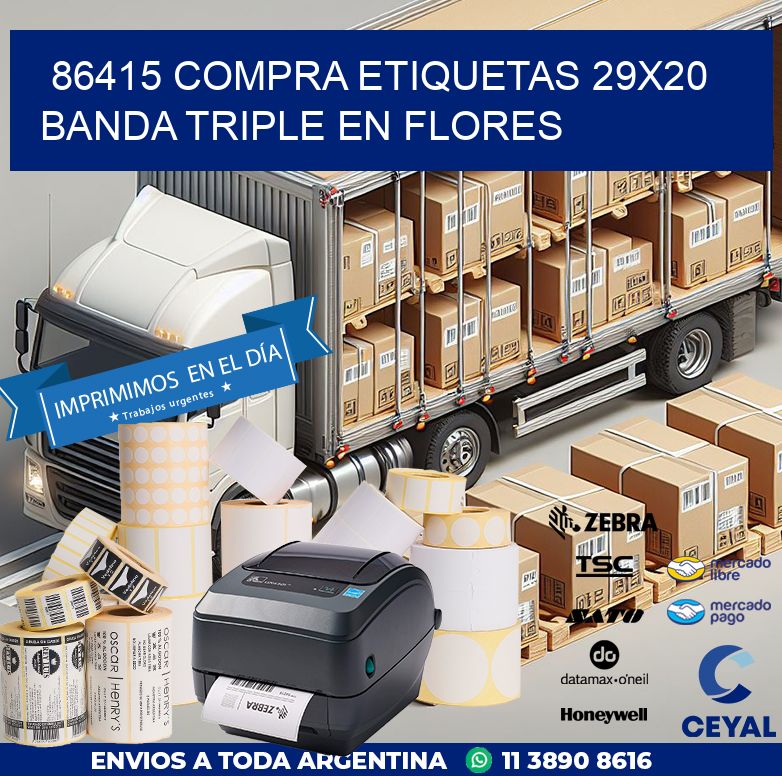86415 COMPRA ETIQUETAS 29X20 BANDA TRIPLE EN FLORES