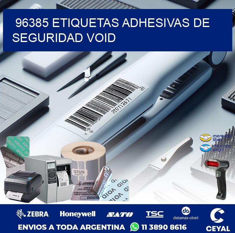 96385 ETIQUETAS ADHESIVAS DE SEGURIDAD VOID