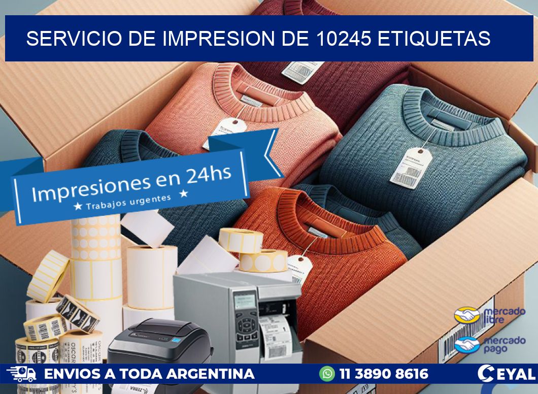 SERVICIO DE IMPRESION DE 10245 ETIQUETAS