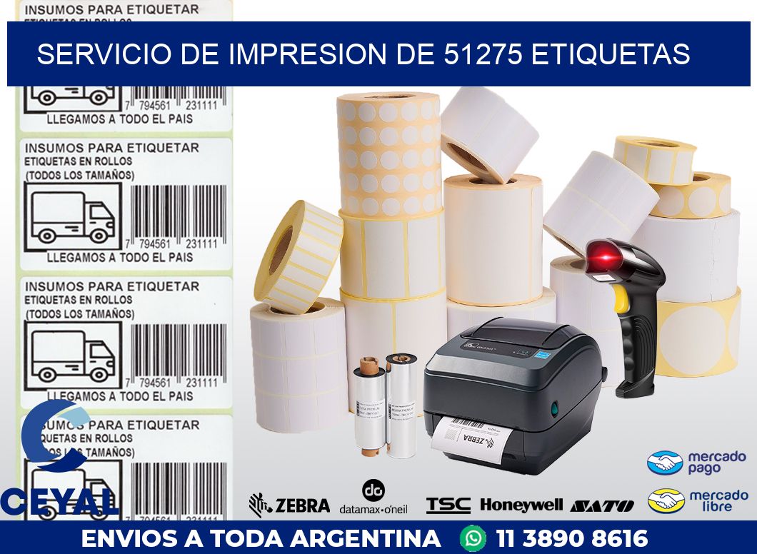 SERVICIO DE IMPRESION DE 51275 ETIQUETAS
