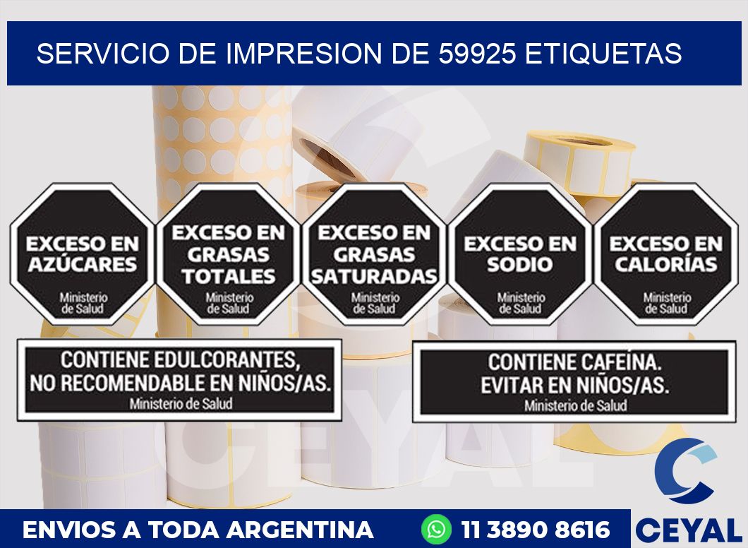 SERVICIO DE IMPRESION DE 59925 ETIQUETAS