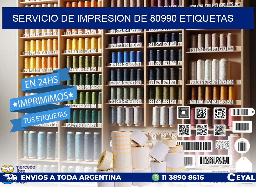 SERVICIO DE IMPRESION DE 80990 ETIQUETAS