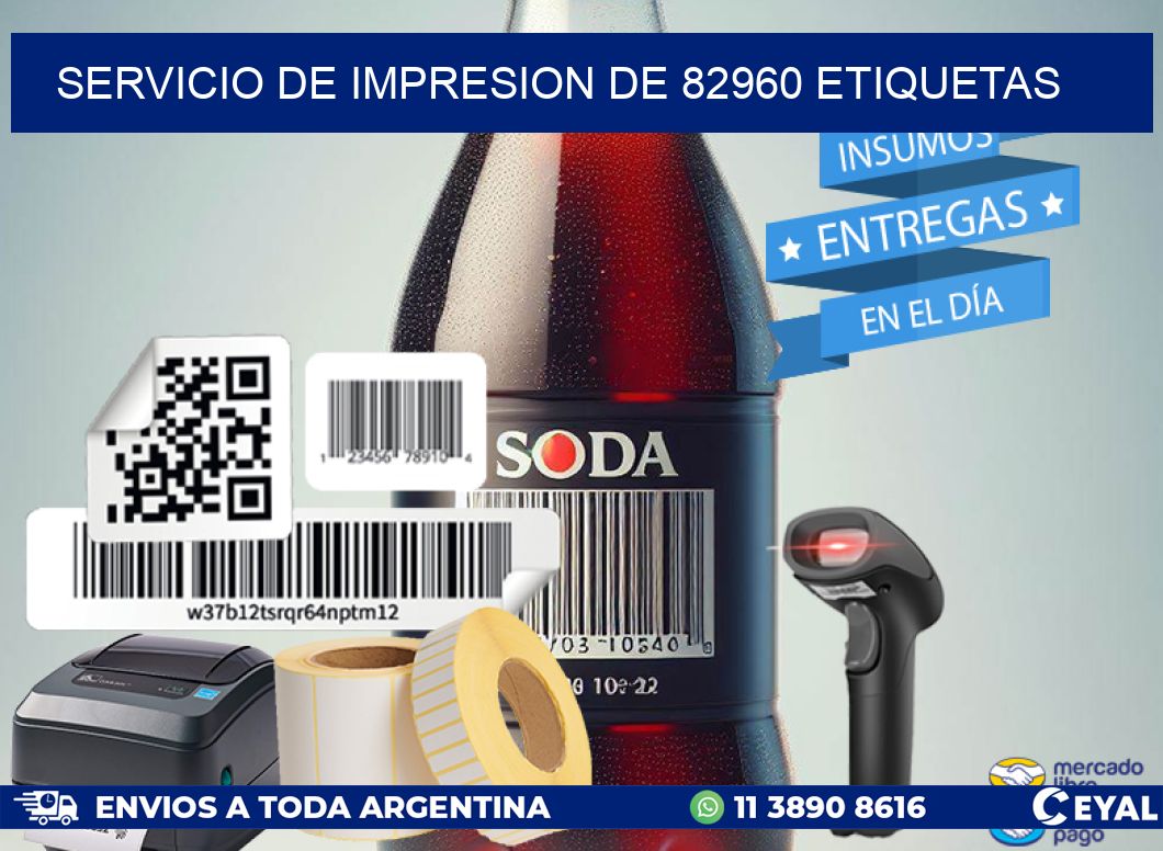 SERVICIO DE IMPRESION DE 82960 ETIQUETAS