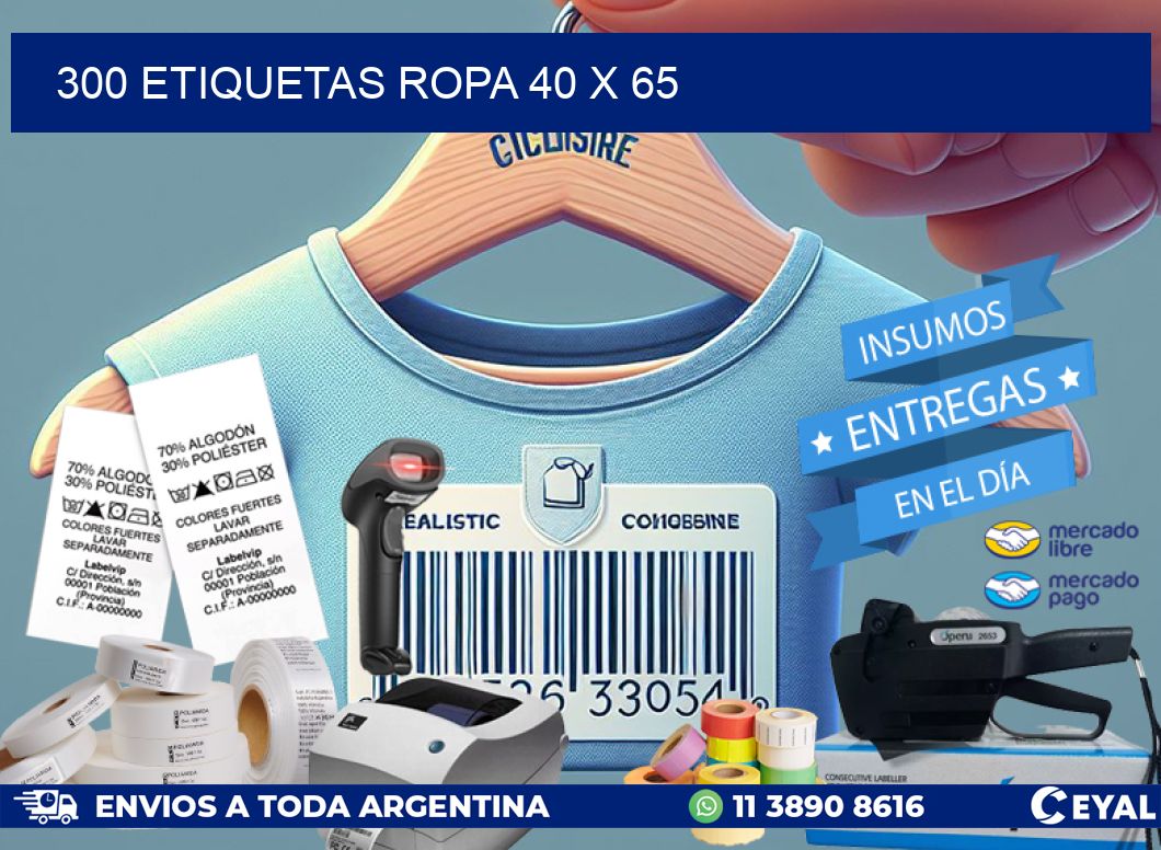300 ETIQUETAS ROPA 40 x 65