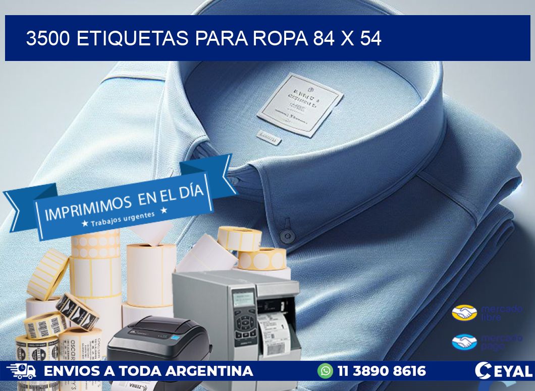 3500 ETIQUETAS PARA ROPA 84 x 54
