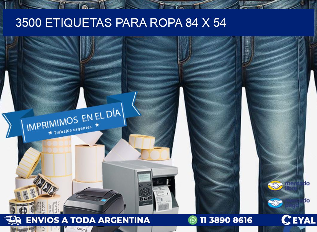 3500 ETIQUETAS PARA ROPA 84 x 54
