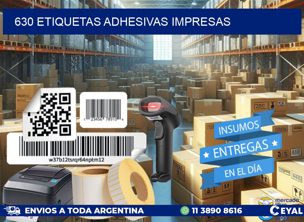 630 ETIQUETAS ADHESIVAS IMPRESAS