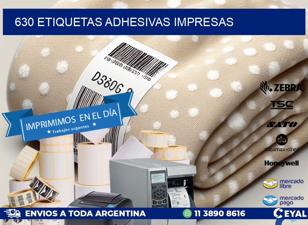 630 ETIQUETAS ADHESIVAS IMPRESAS