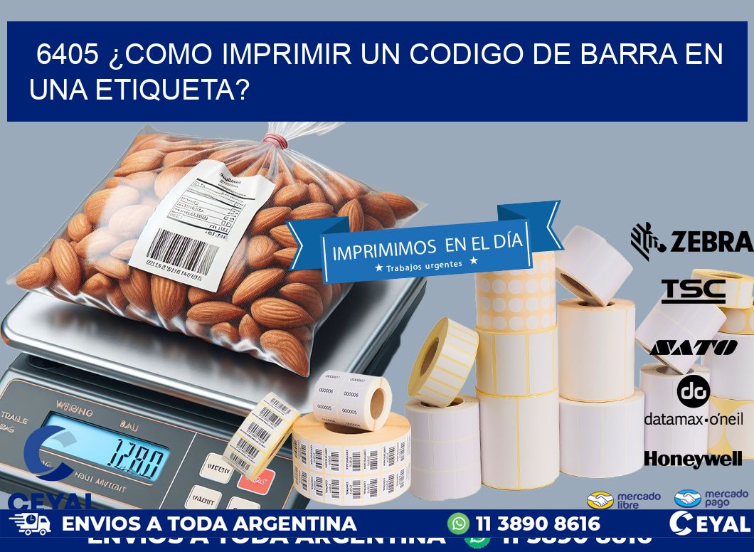 6405 ¿COMO IMPRIMIR UN CODIGO DE BARRA EN  UNA ETIQUETA?