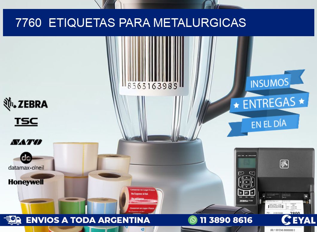 7760  ETIQUETAS PARA METALURGICAS