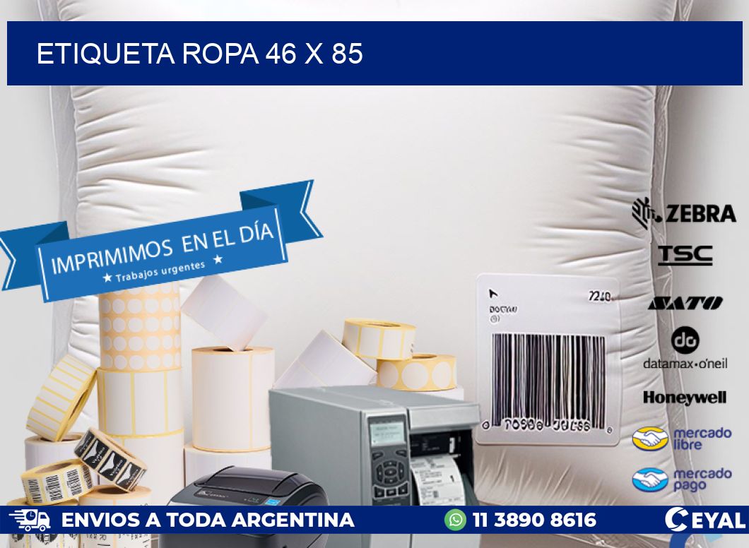 ETIQUETA ROPA 46 x 85