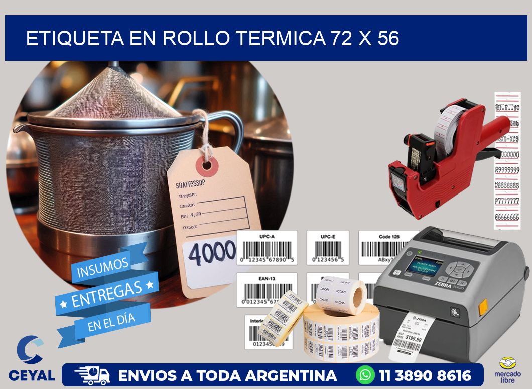 ETIQUETA EN ROLLO TERMICA 72 x 56