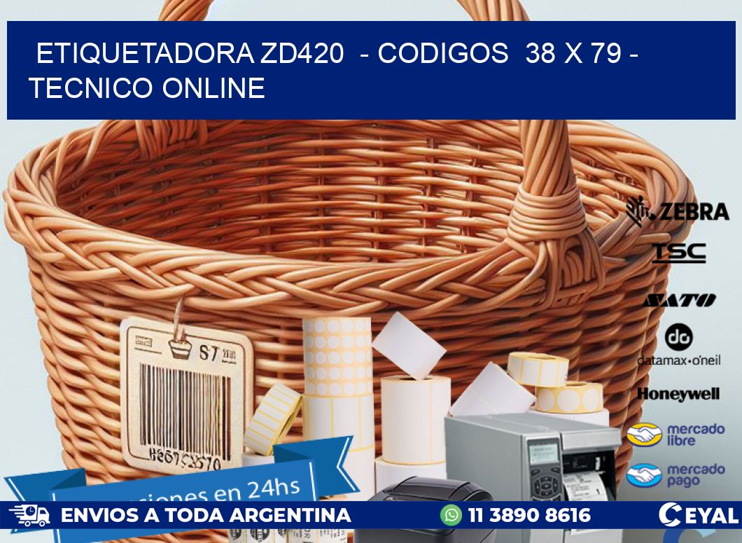ETIQUETADORA ZD420  - CODIGOS  38 x 79 - TECNICO ONLINE