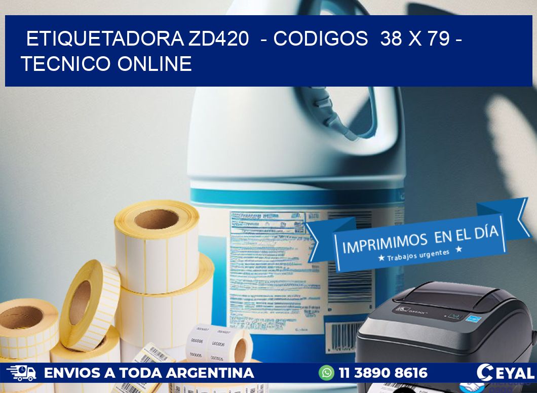 ETIQUETADORA ZD420  – CODIGOS  38 x 79 – TECNICO ONLINE