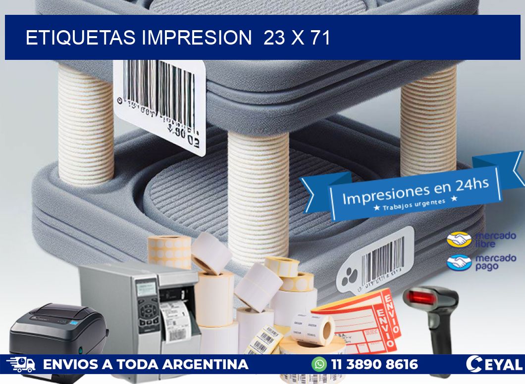 ETIQUETAS IMPRESION  23 x 71