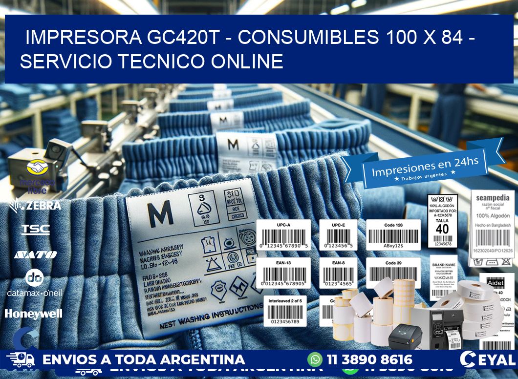 IMPRESORA GC420T – CONSUMIBLES 100 x 84 – SERVICIO TECNICO ONLINE