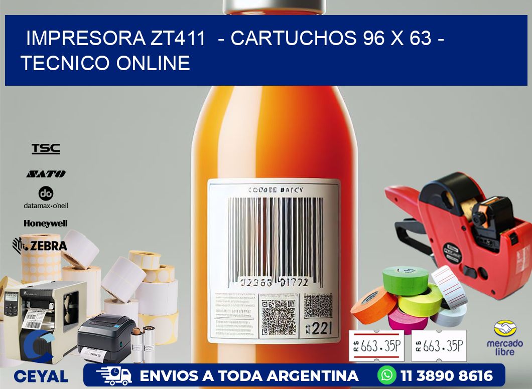 IMPRESORA ZT411  - CARTUCHOS 96 x 63 - TECNICO ONLINE