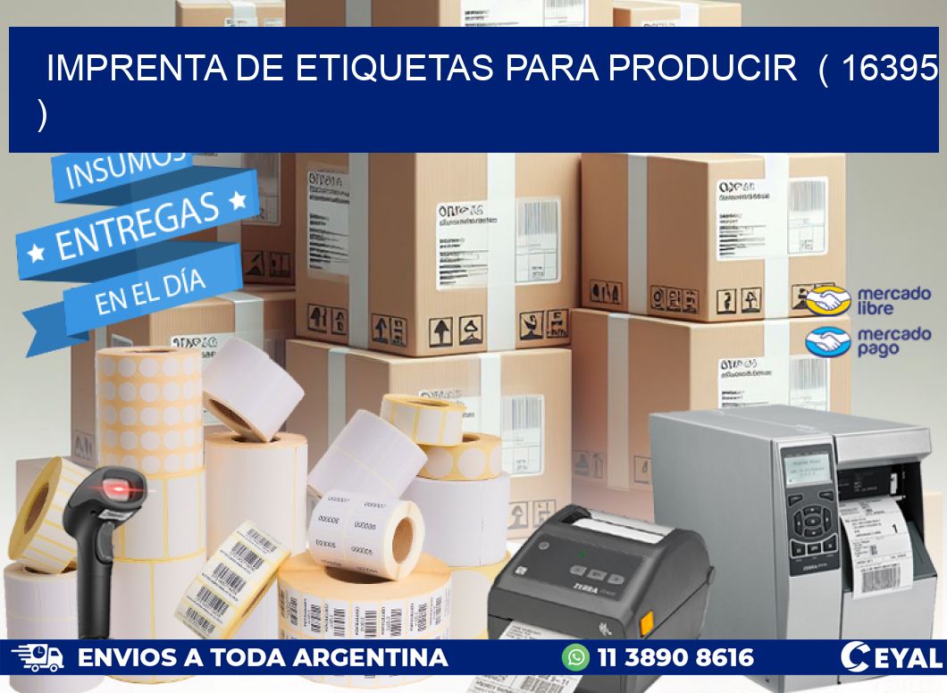 imprenta de etiquetas para producir  ( 16395 )