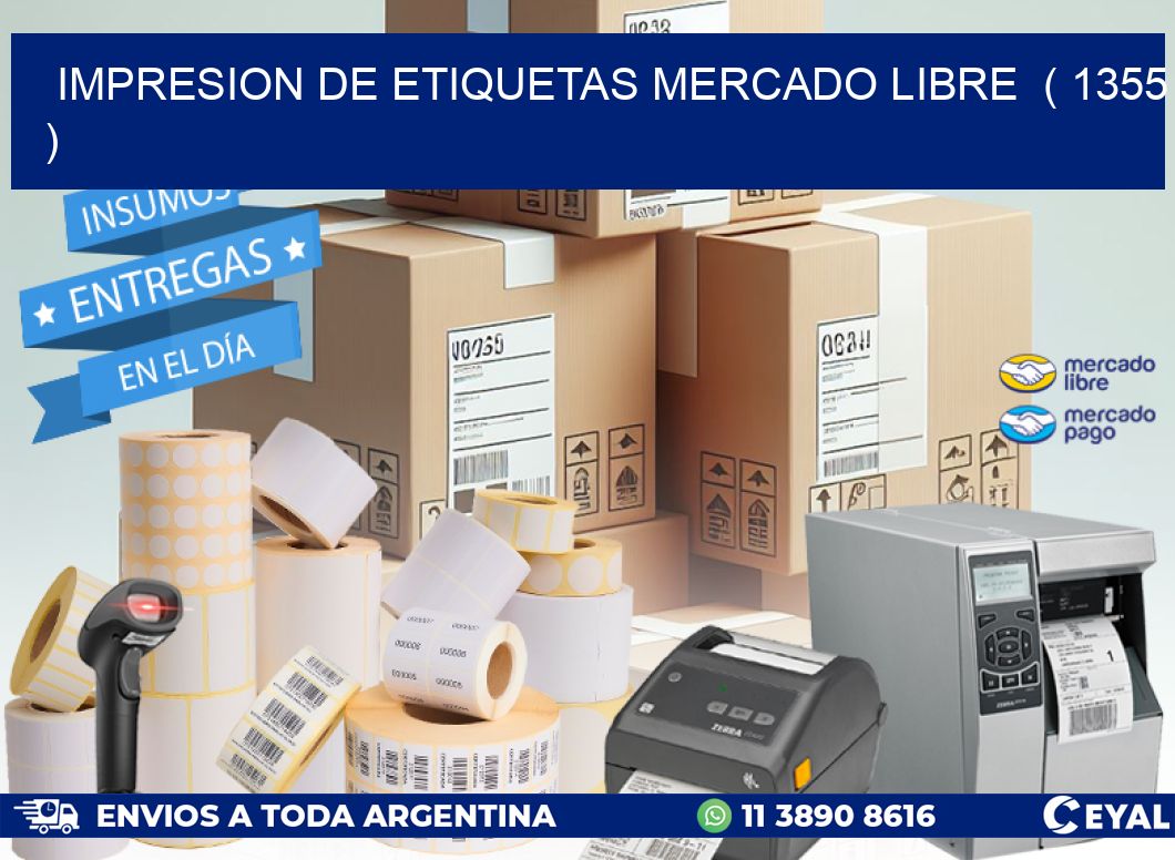 impresion de etiquetas mercado libre  ( 1355 )