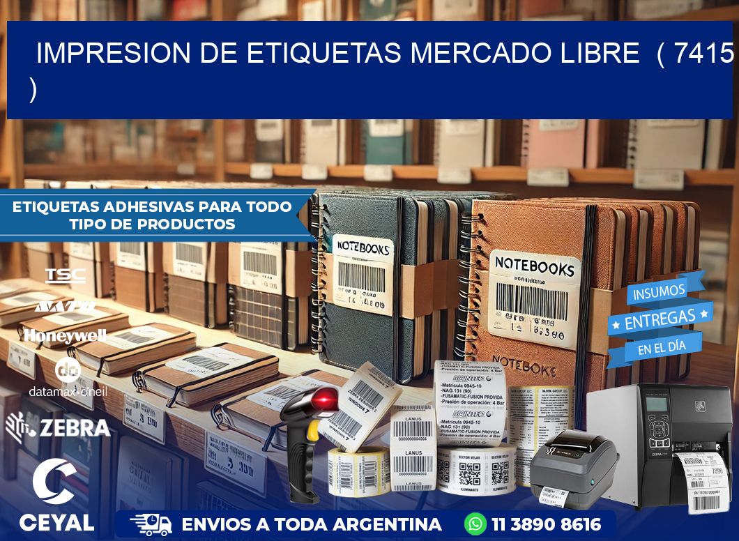 impresion de etiquetas mercado libre ( 7415 )