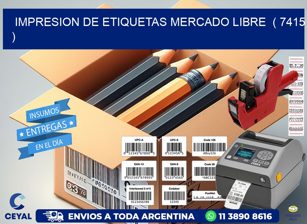 impresion de etiquetas mercado libre ( 7415 )