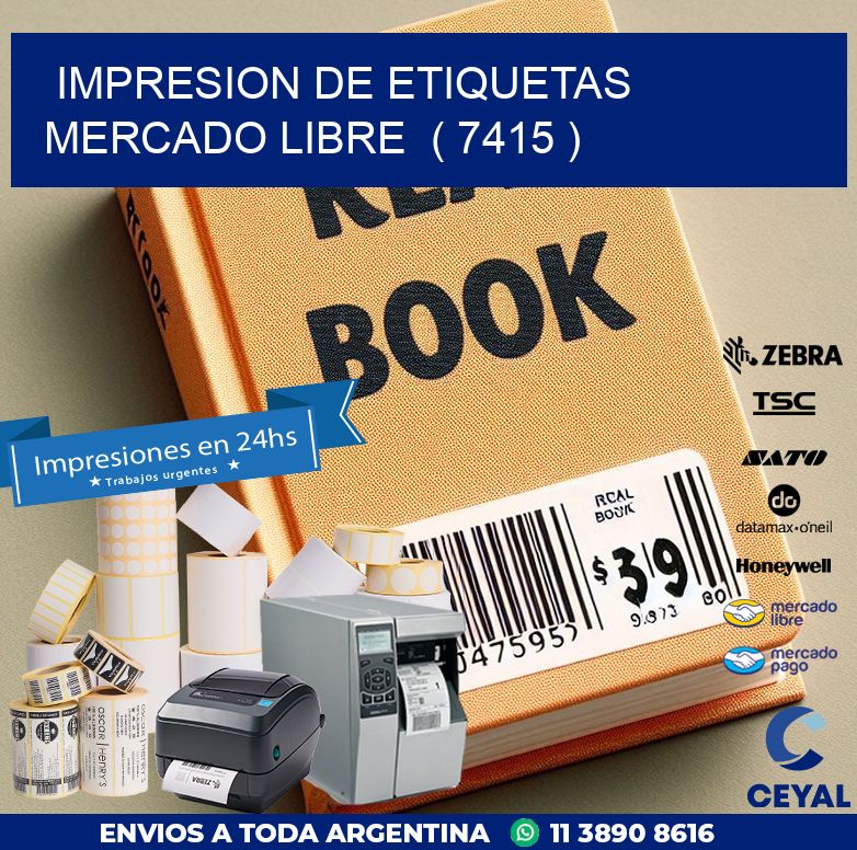 impresion de etiquetas mercado libre ( 7415 )