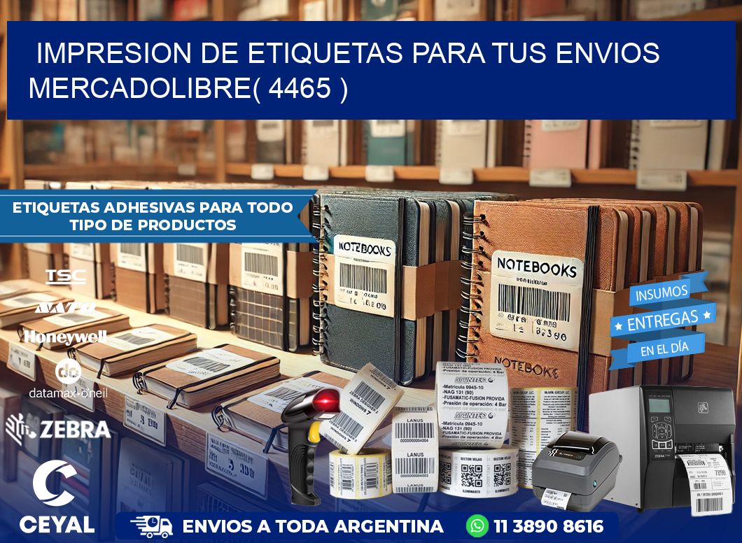impresion de etiquetas para tus envios mercadolibre( 4465 )