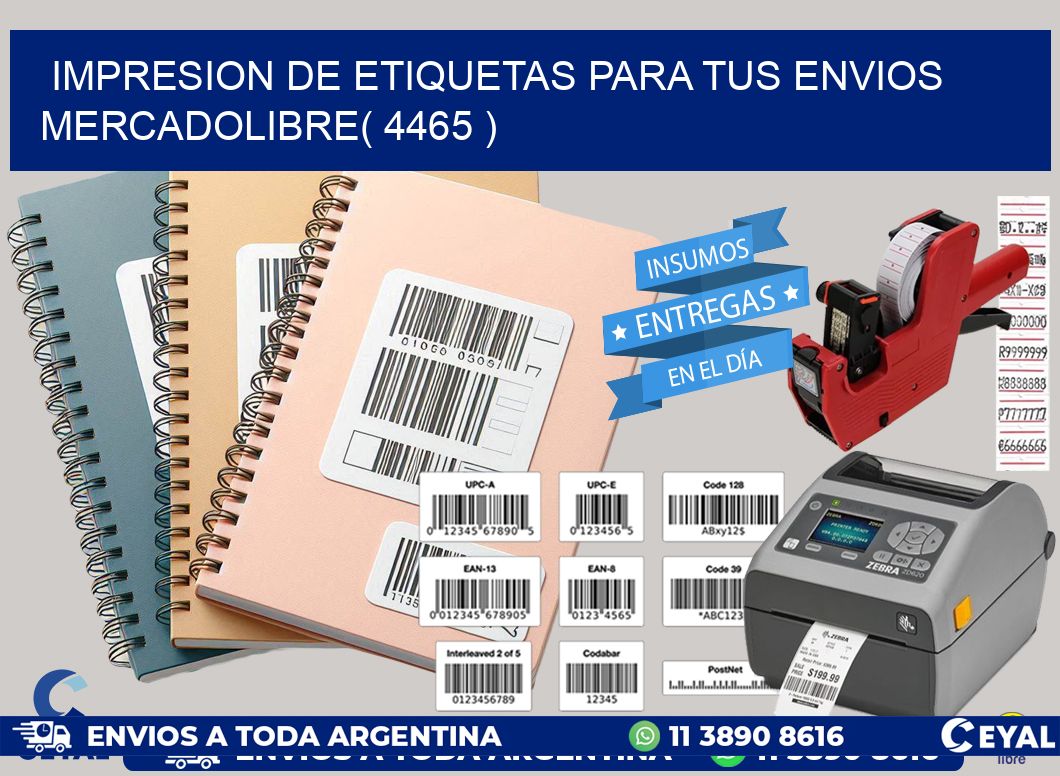 impresion de etiquetas para tus envios mercadolibre( 4465 )