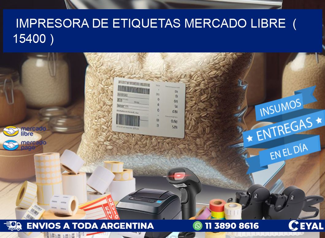 impresora de etiquetas mercado libre  ( 15400 )