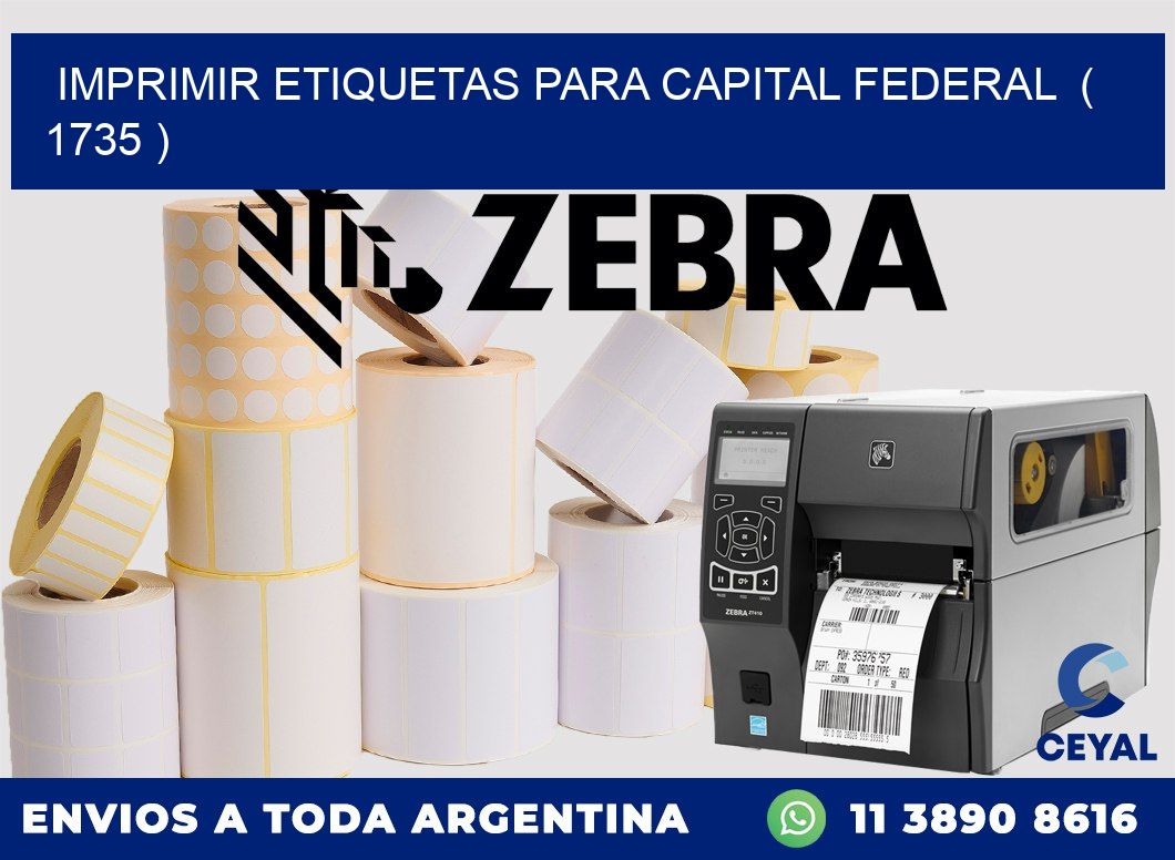 imprimir etiquetas para capital federal  ( 1735 )