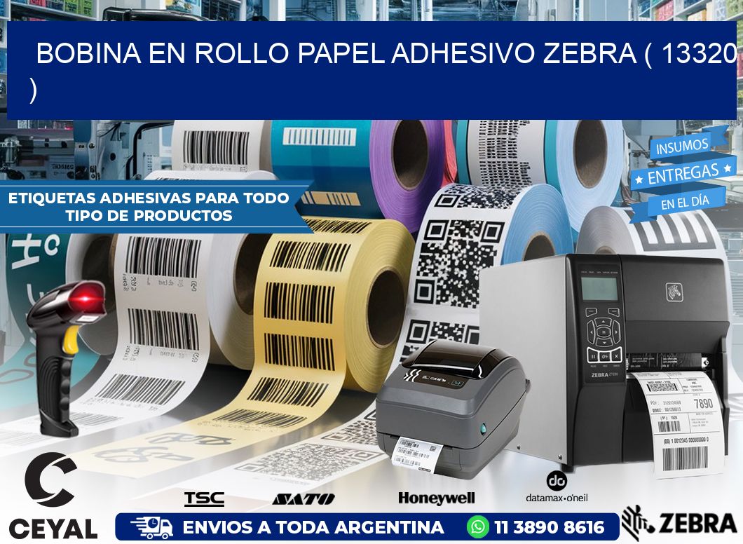 BOBINA EN ROLLO PAPEL ADHESIVO ZEBRA ( 13320 )