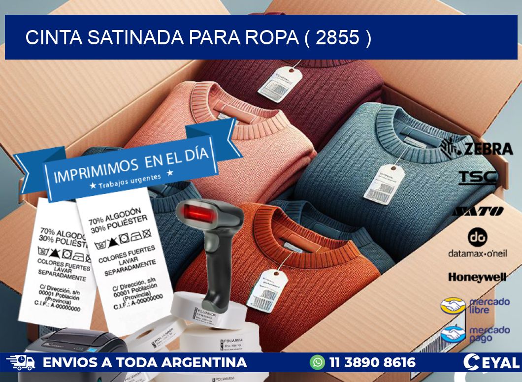 CINTA SATINADA PARA ROPA ( 2855 )