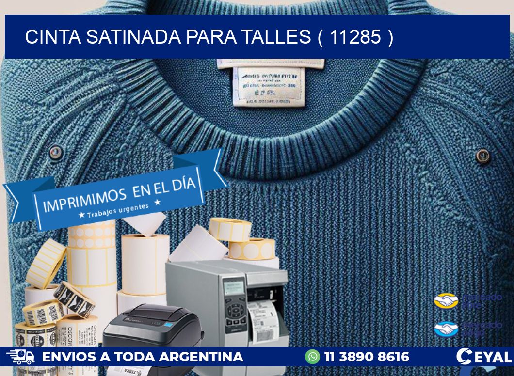 CINTA SATINADA PARA TALLES ( 11285 )