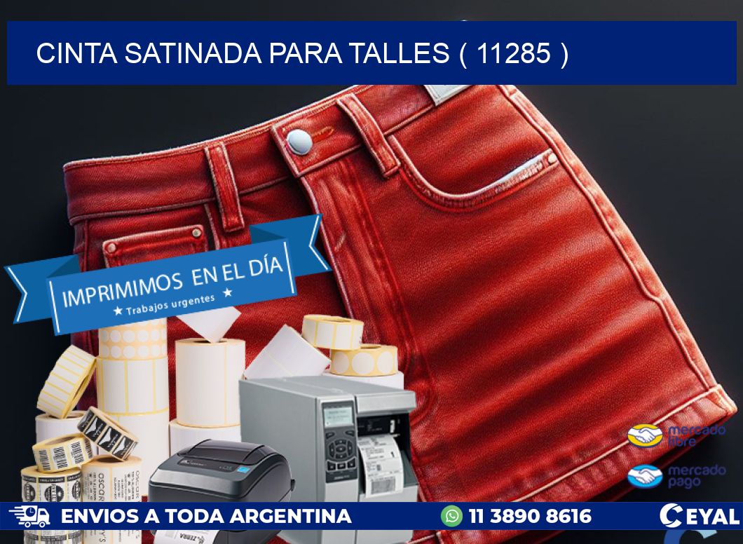 CINTA SATINADA PARA TALLES ( 11285 )