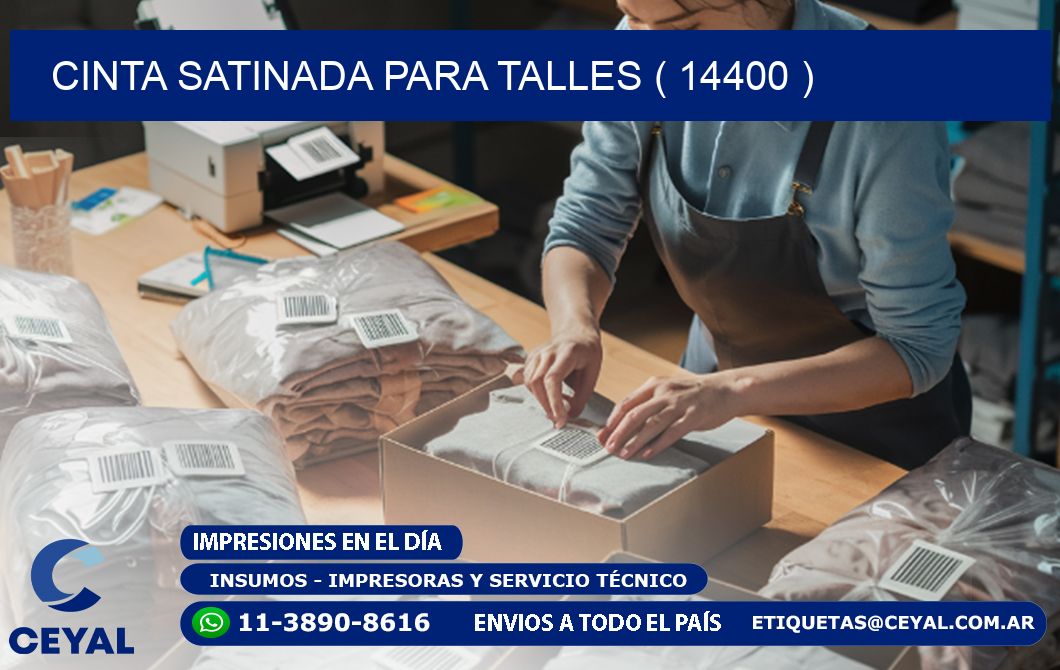 CINTA SATINADA PARA TALLES ( 14400 )