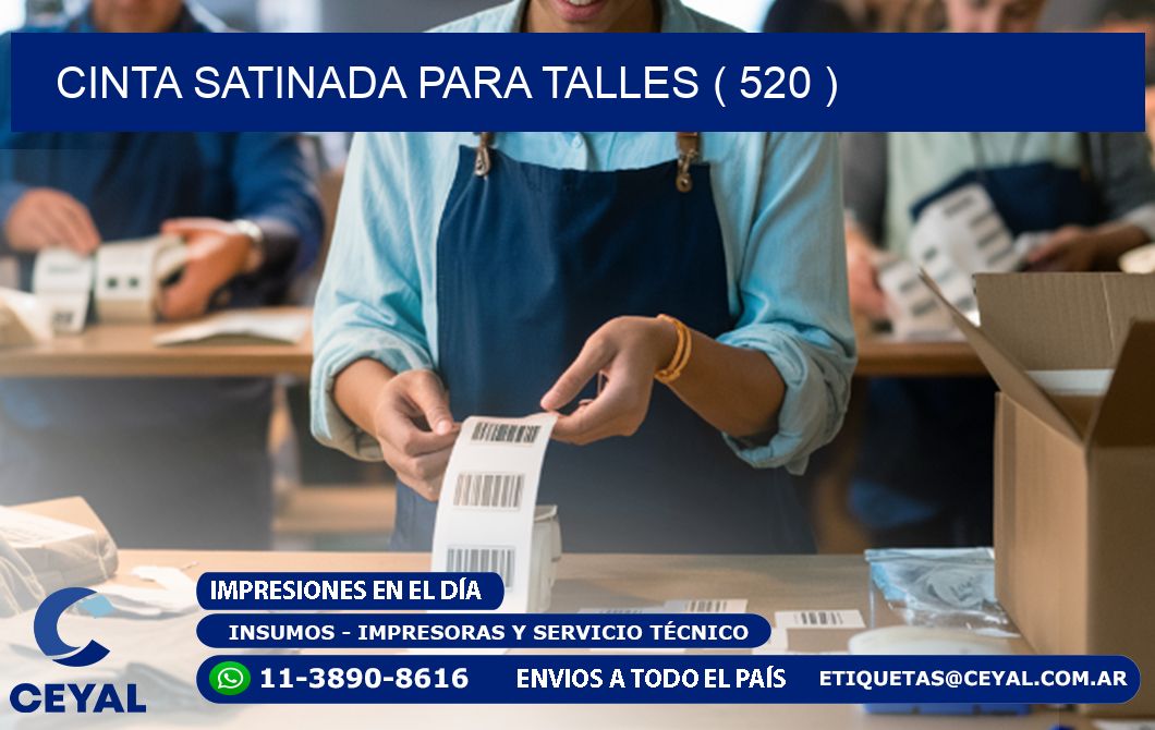 CINTA SATINADA PARA TALLES ( 520 )