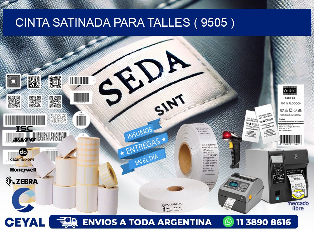 CINTA SATINADA PARA TALLES ( 9505 )