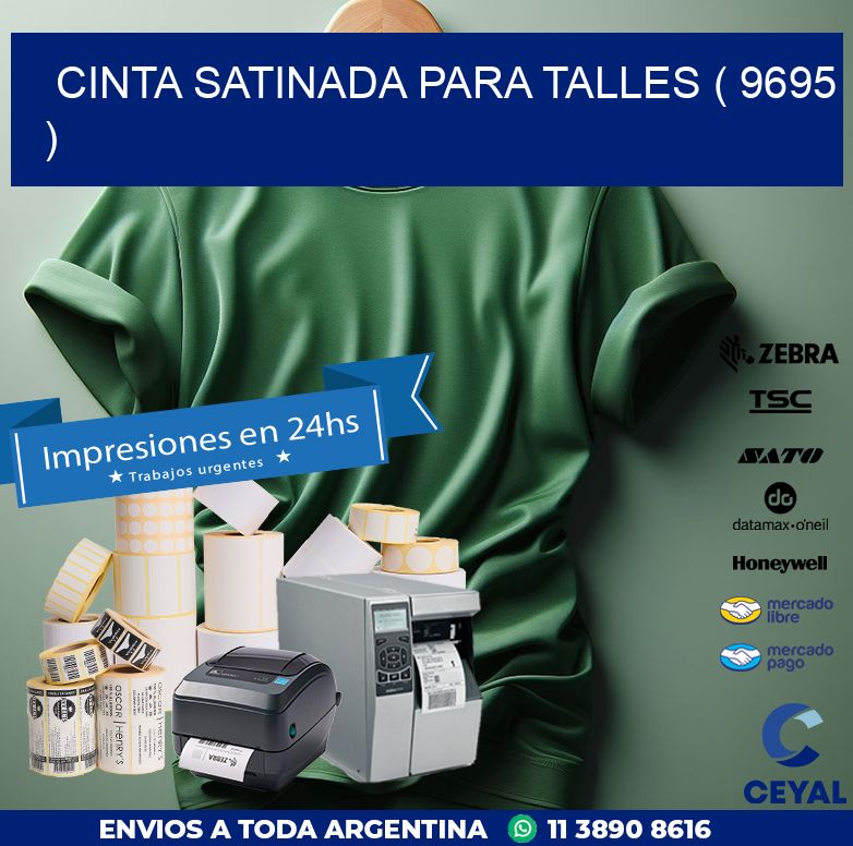 CINTA SATINADA PARA TALLES ( 9695 )