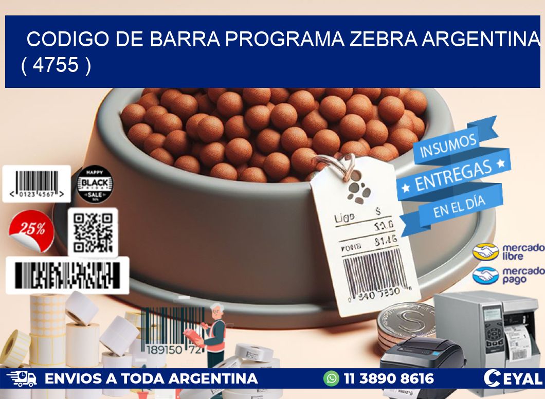 CODIGO DE BARRA PROGRAMA ZEBRA ARGENTINA ( 4755 )