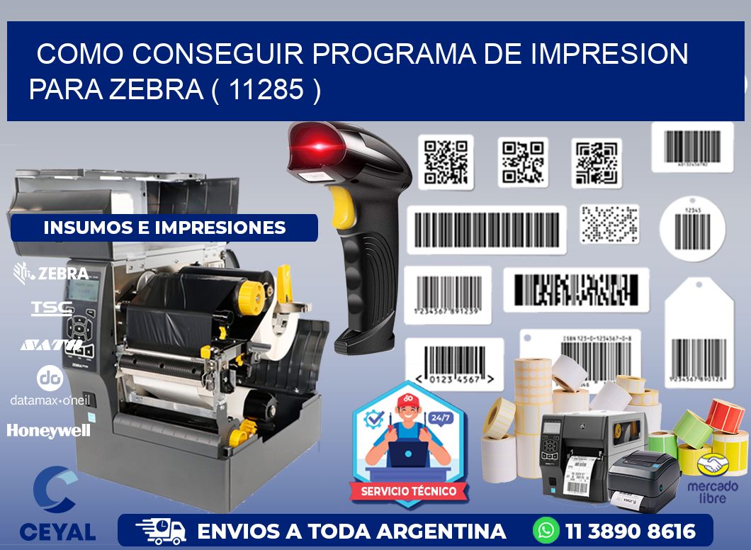 COMO CONSEGUIR PROGRAMA DE IMPRESION PARA ZEBRA ( 11285 )