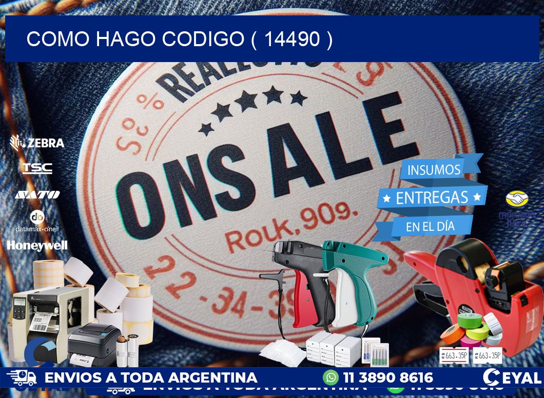 COMO HAGO CODIGO ( 14490 )