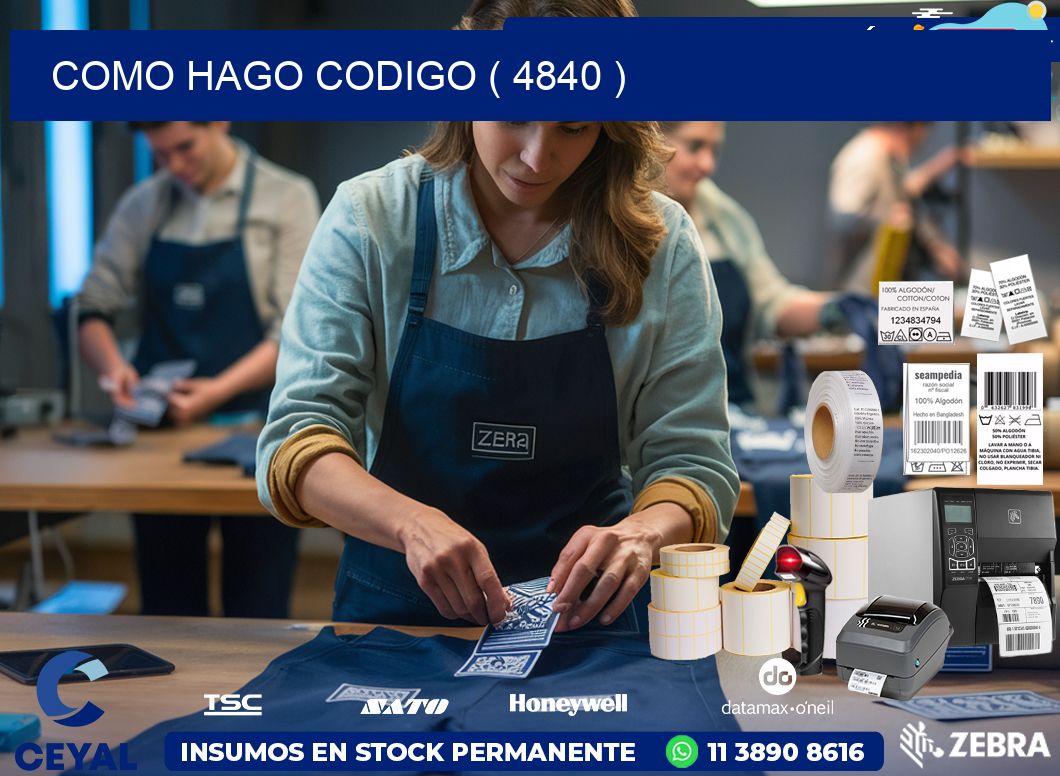 COMO HAGO CODIGO ( 4840 )