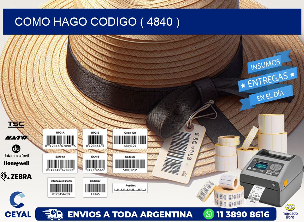 COMO HAGO CODIGO ( 4840 )