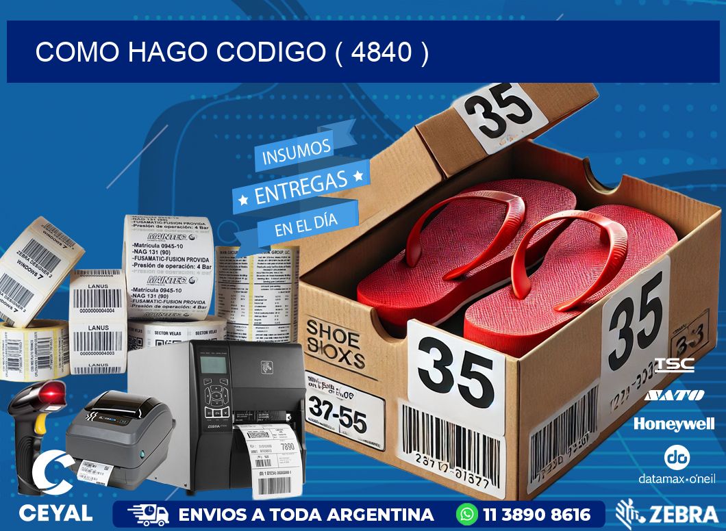 COMO HAGO CODIGO ( 4840 )