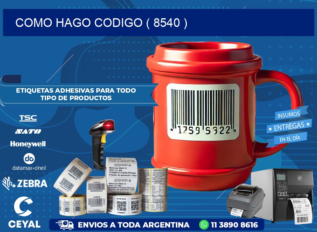 COMO HAGO CODIGO ( 8540 )