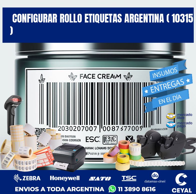 CONFIGURAR ROLLO ETIQUETAS ARGENTINA ( 10315 )