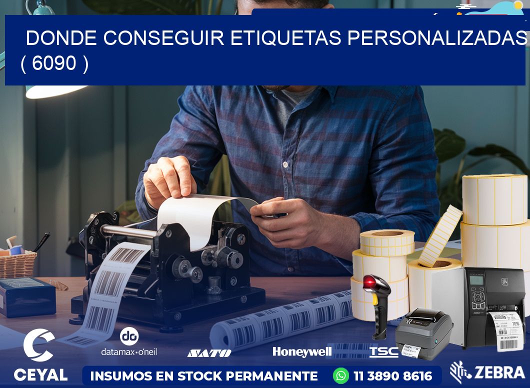 DONDE CONSEGUIR ETIQUETAS PERSONALIZADAS ( 6090 )